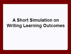A Short Sim on Writing Learning Outcomes